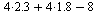 `+`(`*`(4, 2.3), `*`(4, 1.8), `-`(8))