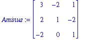 Aminus := matrix([[3, -2, 1], [2, 1, -2], [-2, 0, 1...