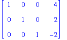 matrix([[1, 0, 0, 4], [0, 1, 0, 2], [0, 0, 1, -2]])...