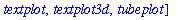 [animate, animate3d, animatecurve, arrow, changecoords, complexplot, complexplot3d, conformal, conformal3d, contourplot, contourplot3d, coordplot, coordplot3d, cylinderplot, densityplot, display, displ...